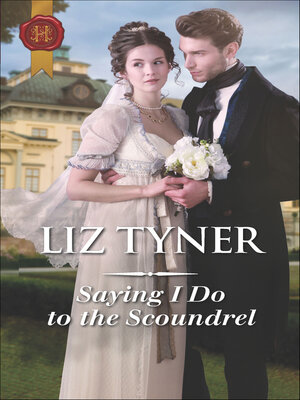 cover image of Saying I Do to the Scoundrel